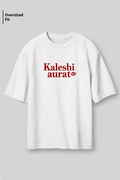 Kaleshi Aurat Oversized T-Shirt for Men/Women