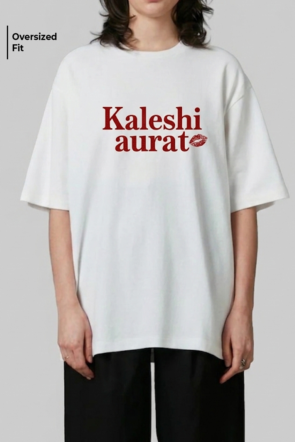 Kaleshi Aurat Oversized T-Shirt for Men/Women