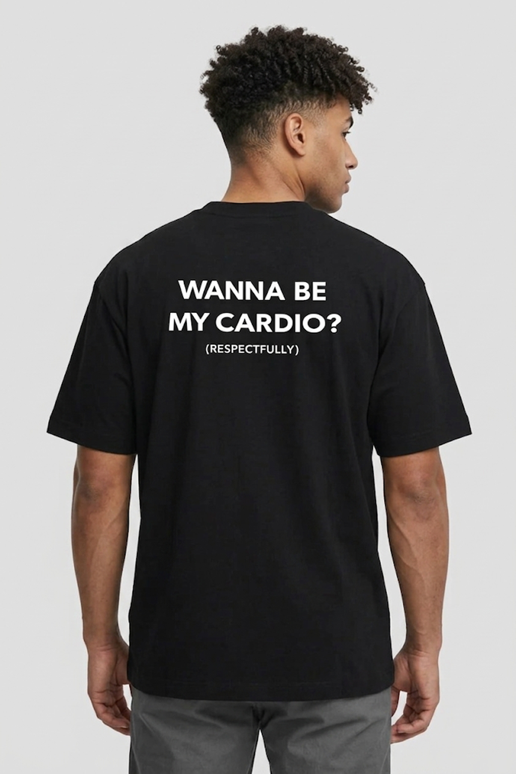 Wanna Be My Cardio Oversized T-Shirt for Men/Women